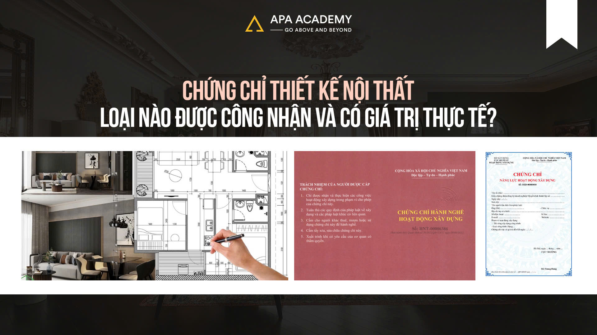 Chứng Chỉ Thiết Kế Nội Thất – Loại Nào Được Công Nhận Và Có Giá Trị Thực Tế?