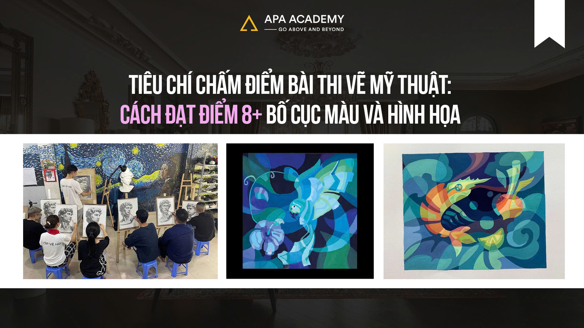 Cách Đạt Điểm 8+ Bố Cục Màu Và Hình Họa